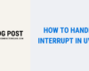 How to handle interrupt in UVM - Blog Post
